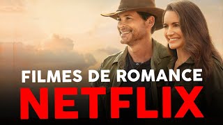 8 FILMES DE ROMANCE PARA ASSISTIR NA NETFLIX [upl. by Calbert]