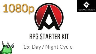 GameMaker Studio 2 RPG Starter Kit 15 Day  Night Cycle [upl. by Arraeis]