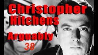 John Buchan  Great Scot  Christopher Hitchens  Arguably [upl. by Eryt]