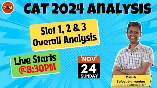 CAT 2024 Slot 1 2 amp 3 Detailed Analysis  CAT 2024 Post Analysis  2IIM CAT Prep [upl. by Crow]