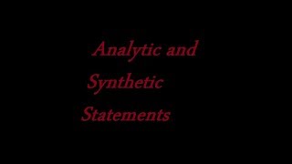 Analytic and synthetic statements  propositions  Tautology and contradiction [upl. by Sifan]