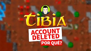 Tibia ACCOUNT DELETED ¿Por qué puede pasar  Información Importante [upl. by Cuyler]