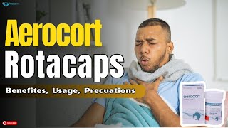 Aerocort Rotacaps Uses Benefits Side Effects and Precautions [upl. by Innep]