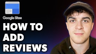 How to Add Reviews on Google Sites Full 2024 Guide [upl. by Aterg163]