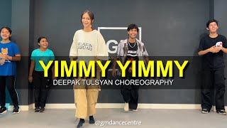 Yimmy Yimmy  Class Video  Deepak Tulsyan Choreography  G M Dance Centre [upl. by Jandy]