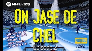 On Jase de Chel  Episode 2 sur NHL 25 HUT On réagit au Deep dive trailer QC  FR [upl. by Sherborn]