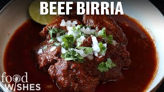 How to Make Beef Birria  Food Wishes [upl. by Einaeg384]