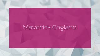 Maverick England  appearance [upl. by Yecaw]