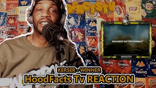 Kerser  Winner HoodFacts Tv REACTION [upl. by Landes788]