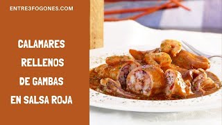 Calamares 🦑 Rellenos de Gambas 🦐 en Salsa Roja [upl. by Danczyk]