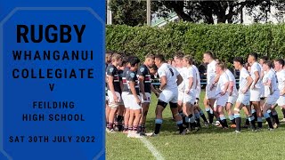 Whanganui Collegiate School v Feilding High School 30th July 2022 [upl. by Enobe]