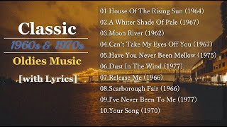 Classic Oldies Music of 60s amp 70s with Lyrics [upl. by Ellennad]