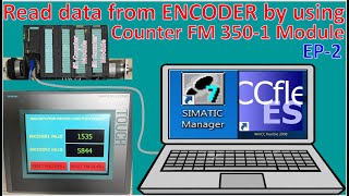 How to read data from 2 encoders by using PLC S7300 FM3501 with 2 high speed counter modules part2 [upl. by Akihc]