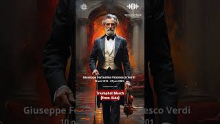 Triumphal March  Verdi giuseppeverdi aida classicmusic ronaldpescoran opera aria [upl. by Satsoc565]