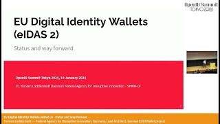 EU Digital Identity Wallets eIDAS 2  status and way forward  OpenID Summit Tokyo 2024 [upl. by Sidonia]