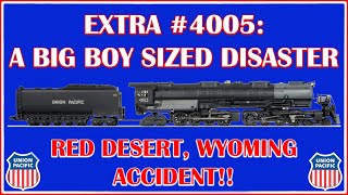 The Wreck of Big Boy EXTRA 4005 [upl. by Bain709]