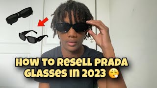 How to start reselling prada glasses in 2023 [upl. by Ro]