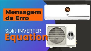 👉 Erro P4 no Ar condicionado split INVERTER 12000 btus frio EQUATION Não gela [upl. by Copp70]