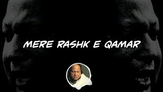 Mere RashkeQamar Original Lyrics and Full English Translation [upl. by Cherry789]