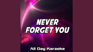 Never Forget You Karaoke Version Originally Performed by MNEK amp Zara Larsson [upl. by Revned]