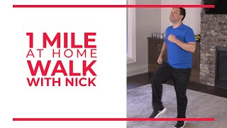 1 Mile At Home Walk with Nick  Walking Workout [upl. by Durrett304]