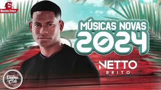 NETO BRITO 2024 CD completo atualizado [upl. by Aerbua330]