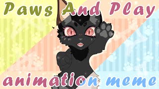 Paws amp Play  animation meme [upl. by Rez914]