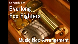 EverlongFoo Fighters Music Box [upl. by Rehsa]