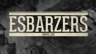 ZOO  TEASER ESBARZERS REMIX [upl. by Nace]