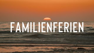 Familienferien  Short Inspiration  Reisevideo [upl. by Einahets]