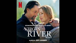 Virgin River Season 5 Soundtrack  Mel’s Internal Theme  Jeff Garber  A Netflix Original Series [upl. by Tristam]