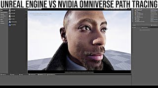 Unreal Engine 427 vs Nvidia Omniverse Path Tracing [upl. by Westberg714]