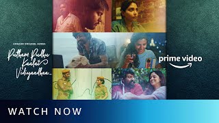 Putham Pudhu Kaalai Vidiyadhaa  Watch Now  New Tamil Series 2022  Amazon Prime Video [upl. by Adala]