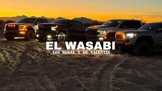 El Wasabi  Los Derne x De Valentes  Corridos 2024 [upl. by Christi]