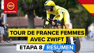 Resumen del Tour De France Femmes Avec Zwift 2023  Etapa 8 [upl. by Ynad830]