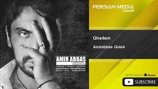 Amirabbas Golab  Ghadam  feat Sara Naeini [upl. by Namien533]