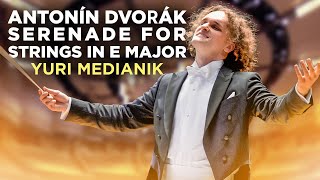 Antonín Dvořák Serenade For Strings in E major Op22 Conductor  Yuri Medianik [upl. by Pasia]