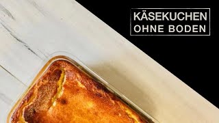 KÖSTLICHER KÄSEKUCHEN OHNE BODEN  Koch Einfach Lecker [upl. by Omsoc]