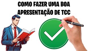 COMO FAZER UMA BOA APRESENTAÇÃO DE TCC [upl. by Yraeht]