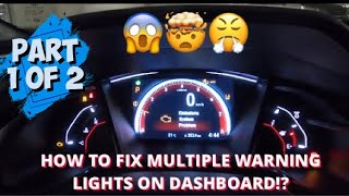 HOW TO FIX MULTIPLE WARNING LIGHTS ON DASHBOARD OF 10th Gen Honda Civic [upl. by Afnin]