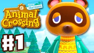 Animal Crossing New Horizons  Gameplay Walkthrough Part 1  First Day on a New Island [upl. by Kannry]