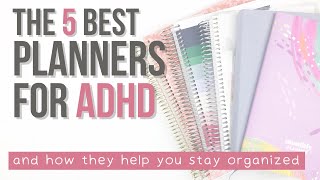 THE BEST PLANNERS FOR ADHD  stay organized with ADHD [upl. by Latvina]