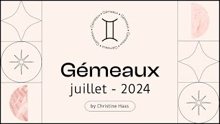 Horoscope Gémeaux ♊️ Juillet 2024 🥑 par Christine Haas [upl. by Ahtnamys]