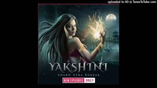 YAKSHINI EPISODE  525 [upl. by Dajma704]