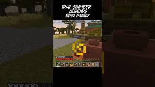 Minecraft trial chamber legends EP02 PART07 minecraft minecraftmeme [upl. by Epps]