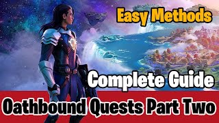 Fortnite All Oathbound Quests Part Two And How To Complete Them Easily [upl. by Ahtiek]