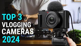 Top 3 Best Vlogging Cameras To Buy In 2024  Ultimate Guide [upl. by Skelton]