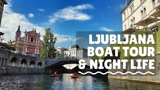 Explore Ljubljana By Boat  Nightlife The Ultimate Day Trip Experience [upl. by Martsen]