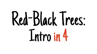 Redblack trees in 4 minutes — Intro [upl. by Derry]