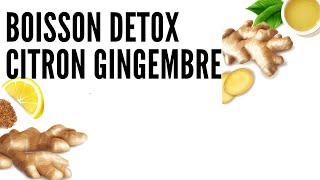 ✔️ BOISSON DETOX CITRON GINGEMBRE✔️mélanger le citron et le gingembre permet daugmenter les vertus [upl. by Beach]